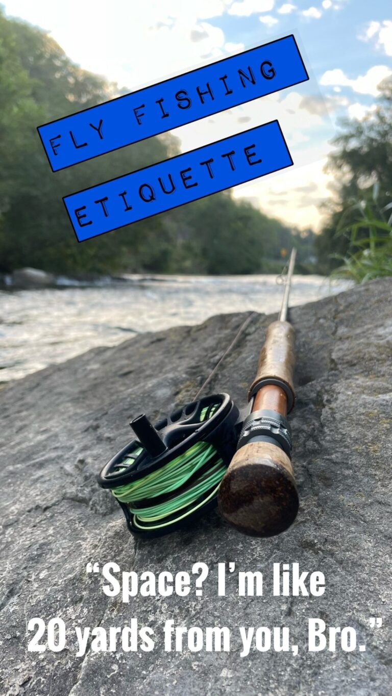 fly fishing etiquette