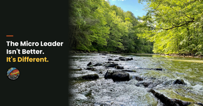 Micro leader on a low clear river
